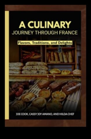 Bir Mutfak Macerası Fransız Gastronomisi Serbest BırakıldıFransa Lezzetleri Arasında Sürükleyici Bir Yolculuk
